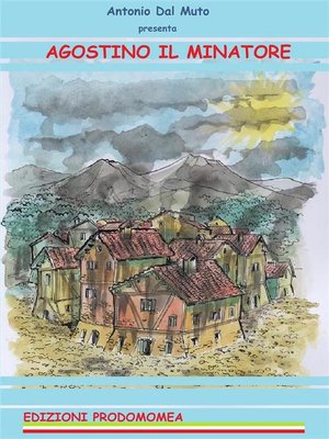 cover image of Agostino il MInatore